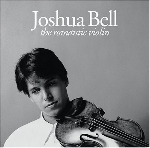 Joshua Bell/Romantic Violin@Bell (Vn)