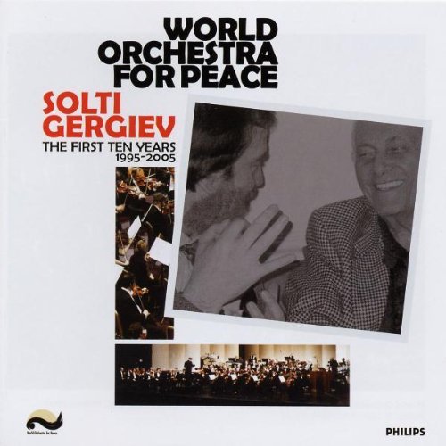 Gergiev/Solti/World Orchestra For@2 Cd Set