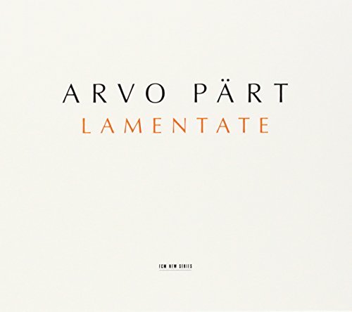 Arvo Part/Lamentate