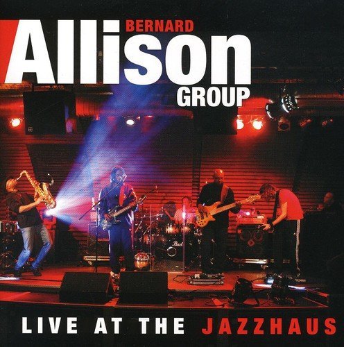 Bernard Jr Allison/Live At The Jazzhaus@2 Cd