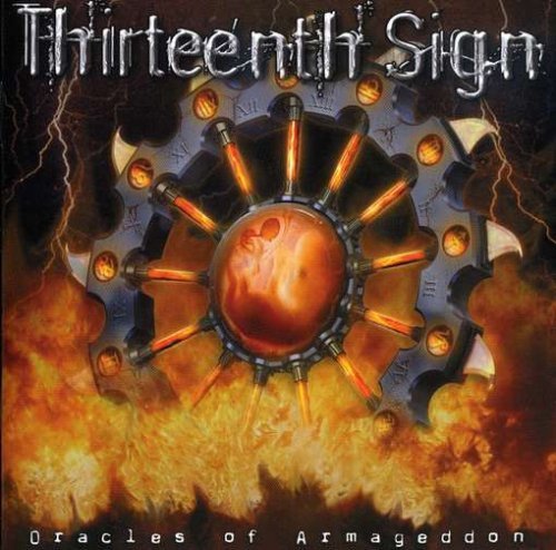 Thirteenth Sign/Oracles Of Armageddon@Import-Eu