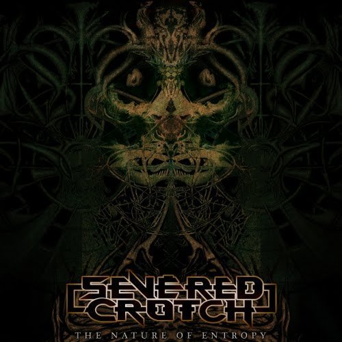 Severed Crotch/Nature Of Entropy@Import-Gbr