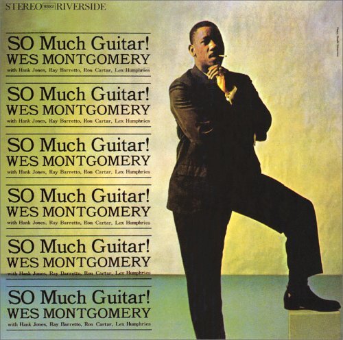 Wes Montgomery/So Much Guitar!@Import-Jpn@Incl. 3 Bonus Tracks/Remastere