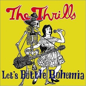 Thrills/Let's Bottle Bohemia@Import-Jpn@Incl. Bonus Track