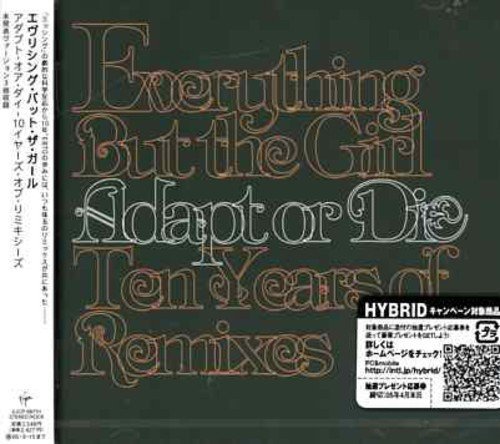 Everything But The Girl/Adapt Or Die: Ten Years Of Rem@Import-Jpn