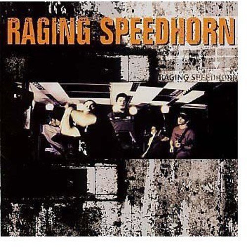 Raging Speedhorn/Raging Speedhorn@Import-Jpn