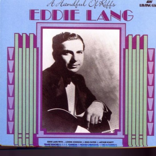 Eddie Lang/Handful Of Riffs