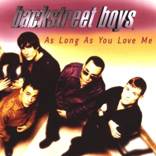 Backstreet Boys/As Long As You Love Me 1 / Everytime I Close Eyes