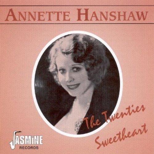 Hanshaw Annette Twenties Sweetheart Import Gbr 