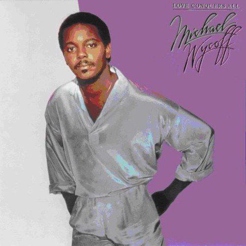 Michael Wycoff/Love Conquers All: Expanded Ed@Import-Gbr