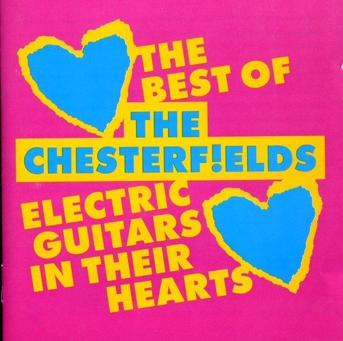 Chesterfields/Electric Guitars In Their Hear@Import-Gbr