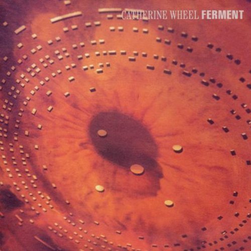 Catherine Wheel Ferment Special Edition Import Gbr Incl. Bonus Tracks 
