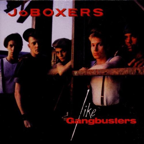 Joboxers Like Gangbusters Expanded Edi Import Gbr 