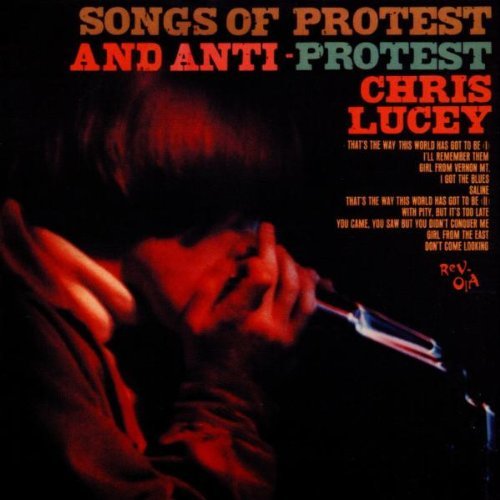 Chris Lucey Songs Of Protest & Anti Protes Import 