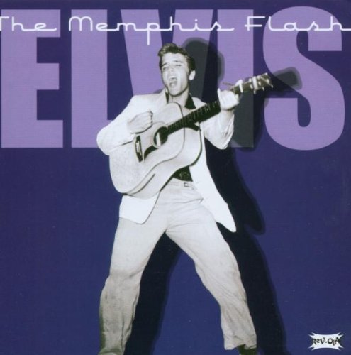 Elvis Presley/Memphis Flash: 1955@Import-Gbr