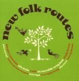 New Folk Routes New Folk Routes 