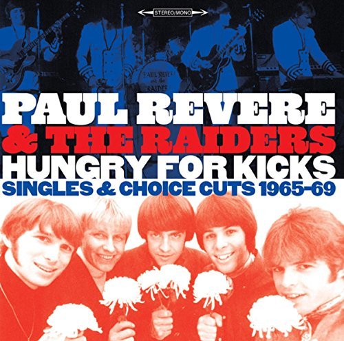 Paul & The Raiders Revere/Hungry For Kicks Singles & Cho@Import-Gbr