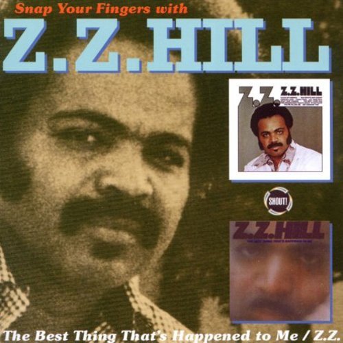Z.Z Hill/Snap Your Fingers With:Best Th@Import-Gbr