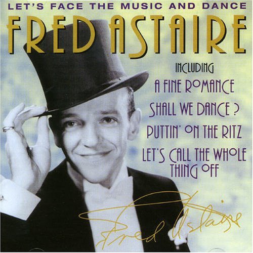 Fred Astaire/Lets Face The Music & Dance@Import-Gbr