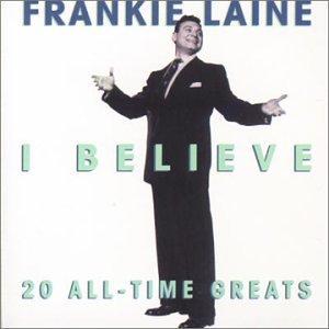 Frankie Laine/I Beleive@Import-Gbr
