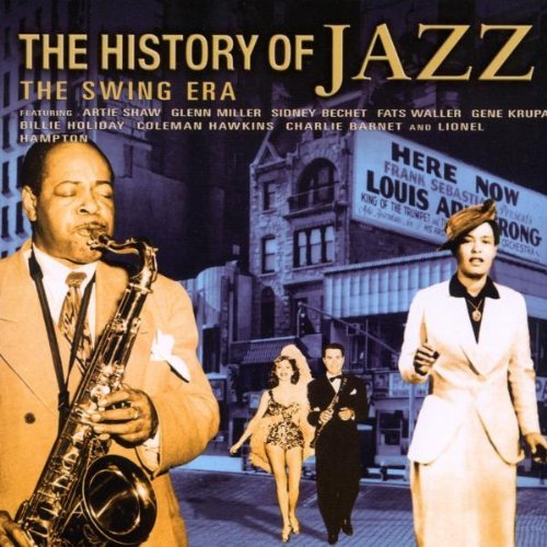 History Of Jazz The Swing Era/History Of Jazz The Swing Era@Import-Gbr