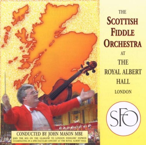 Scottish Fiddle Orchestra/At The Royal Albert Hall Londo