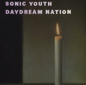 Sonic Youth/Daydream Nation