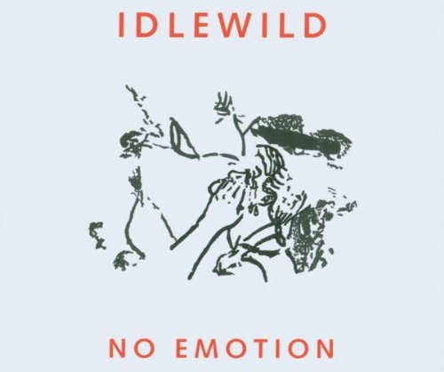 Idlewild/No Emotion@Import-Gbr