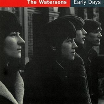 Watersons/Early Days