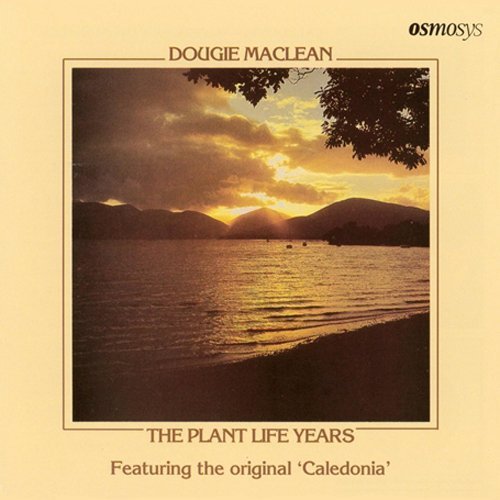 Dougie Maclean/Plant Life Years