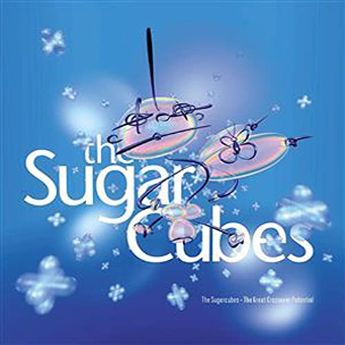 Sugarcubes/Great Crossover Potential@Import-Gbr@Great Crossover Potential