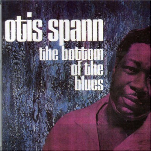 Otis Spann/Bottom Of The Blues@Import-Gbr