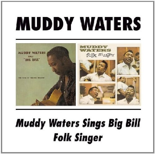 Muddy Waters Muddy Waters Sings Big Bill Fo Import Gbr 2 On 1 