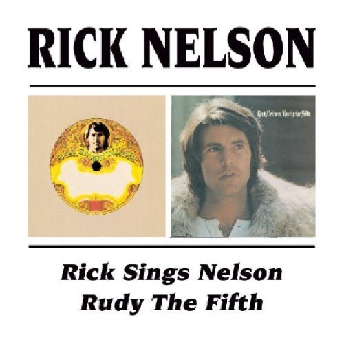 Rick Nelson/Rick Sings Nelson/Rudy The Fif@Import-Gbr@2-On-1