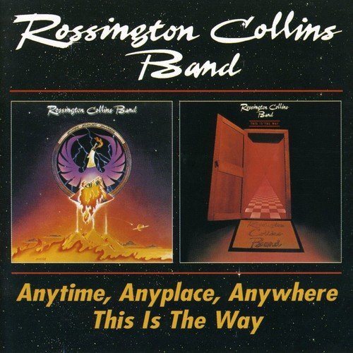 Rossington-Collins Band/Anytime Anyplace Anywhere/This@Import-Gbr@2 Cd