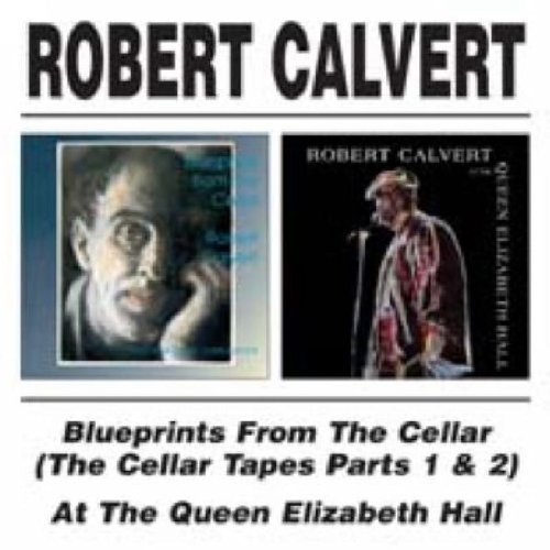 Robert Calvert/Blueprints From The Cellar/At@Import-Gbr@2 Cd