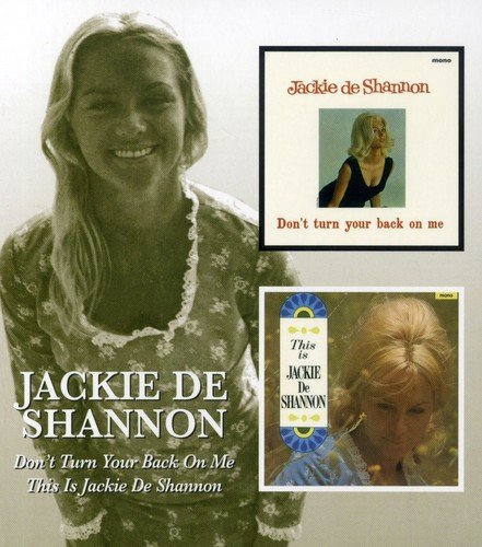 Jackie Deshannon/Don'T Turn Your Back On Me/Thi@Import-Gbr@2-On-1/Remastered