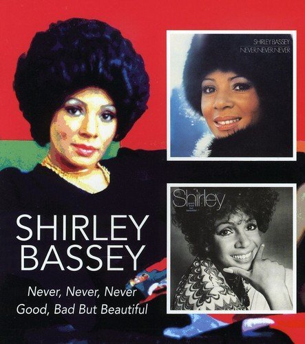 Shirley Bassey/Never Never Never/Good Bad But@Import-Gbr@2 Cd