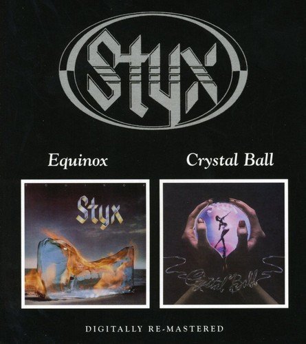 Styx/Equinox/Crystal Ball@Import-Gbr@2-On-1/Remastered