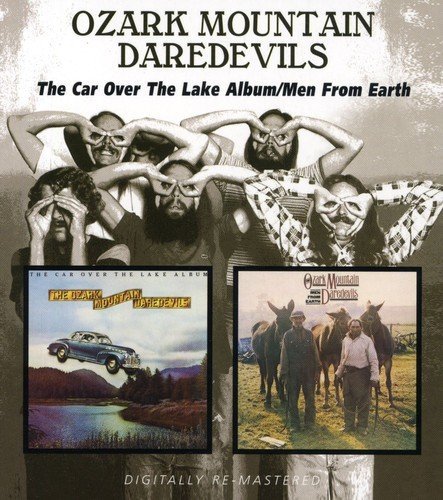 Ozark Mountain Daredevils/Car Over The Lake/Men From Ear@Import-Gbr@2-On-1