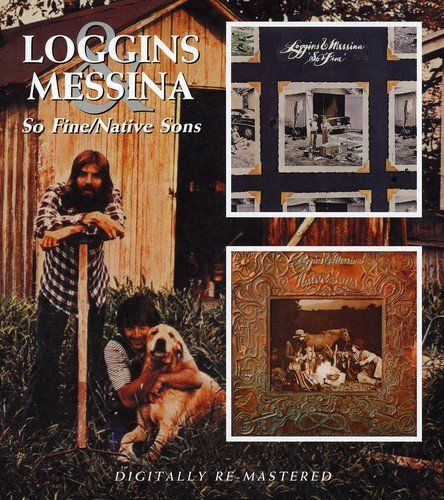 Loggins & Messina/So Fine/Native Sons@Import-Gbr@2-On-1