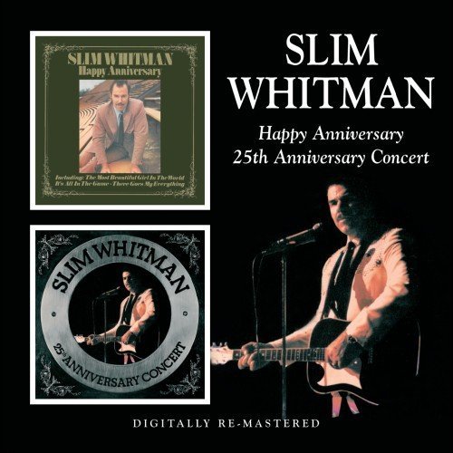 Slim Whitman/Happy Anniversary/25th Anniver@Import-Gbr@2-On-1