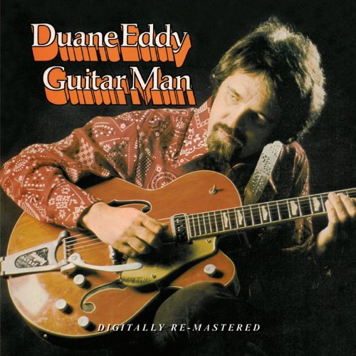 Duane Eddy/Guitar Man@Import-Gbr@Incl. Bonus Tracks/Remastered