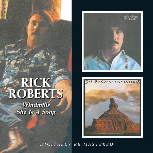 Rick Roberts/Windmills/She Is A Song@Import-Gbr@2-On-1/Remastered