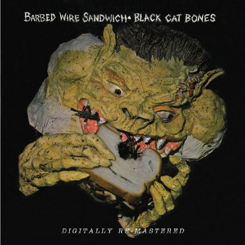 Black Cat Bones/Barbed Wire Sandwich@Import-Gbr@Remastered
