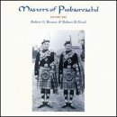 Brown Pipe Master Robert/R./Vol. 3-Masters Of Piobaireachd