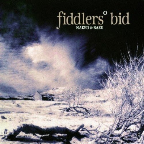 Fiddler's Bid/Naked & Bare