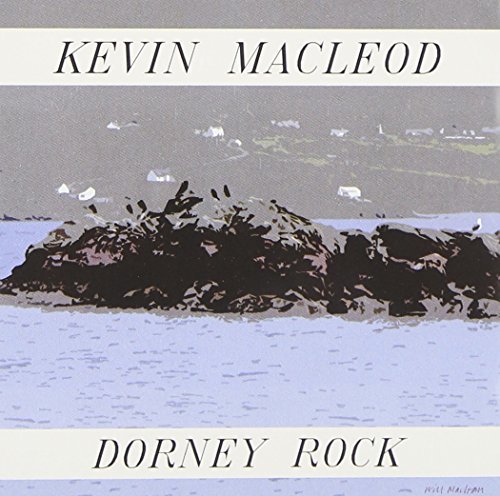 Kevin Macleod Dorney Rock 