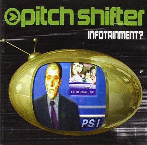 Pitch Shifter/Infotainment@2007 Reissue
