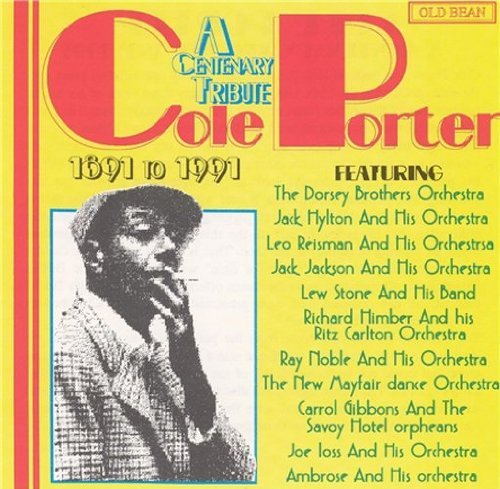 Centenary Tribute To Cole Port/Centenary Tribute To Cole Port@T/T Cole Porter